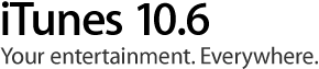 iTunes 10.5 Your entertainment. Everywhere.